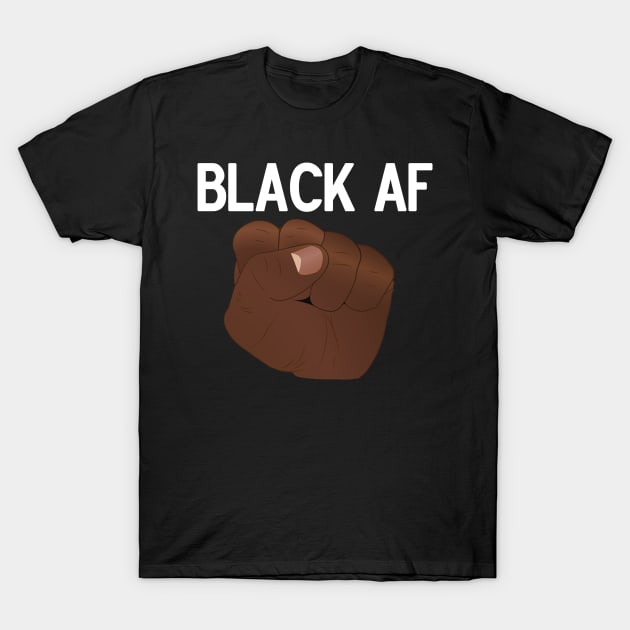 Black AF (white lettering) T-Shirt by Bubblin Brand